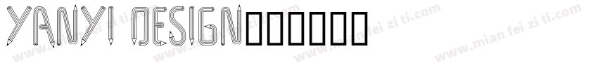 YANYI DESIGN字体转换